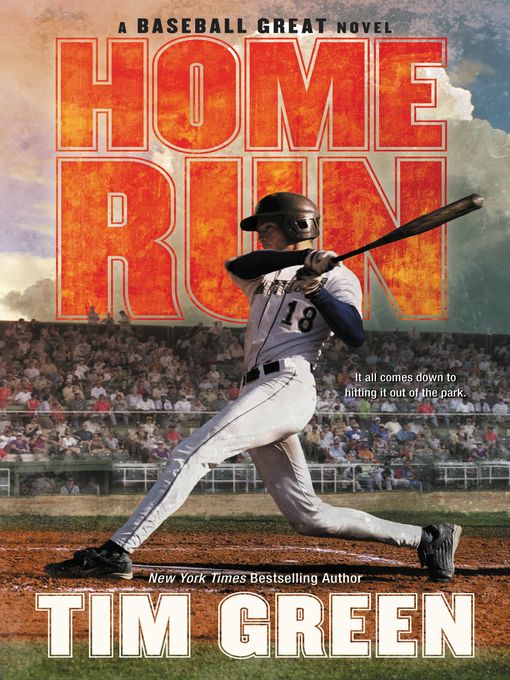 Title details for Home Run by Tim Green - Available